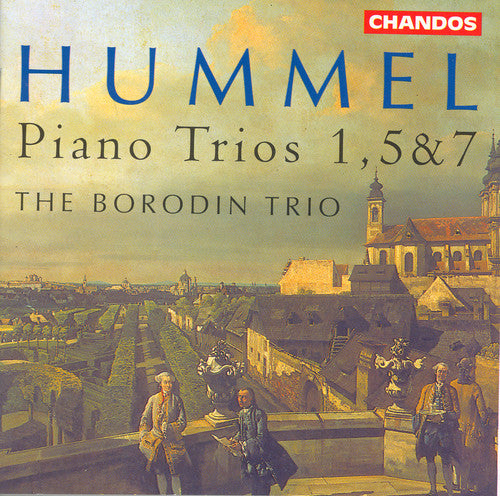 HUMMEL: Piano Trios Nos. 1, 5 and 7