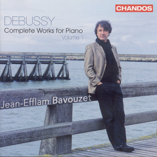 Debussy: Complete Works For Piano Vol 1 / Bavouzet