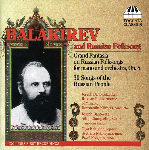 Balakirev: Grand Fantasia, 30 Songs / Krimets, Banowetz