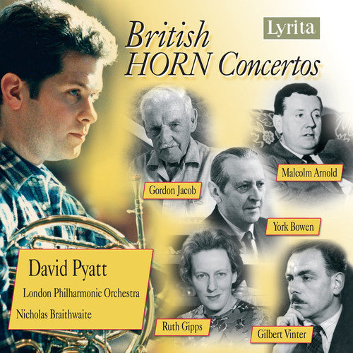 British Horn Concertos - Arnold, Jacob / Pyatt, Braithwaite