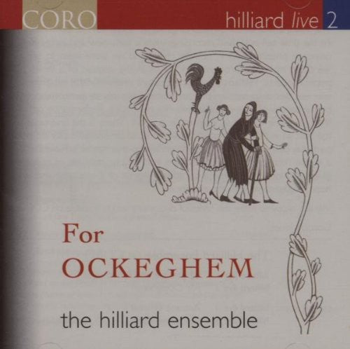 HILLIARD LIVE, Vol. 2 - Ockeghem