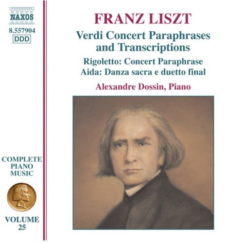 Liszt: Complete Piano Music Vol 25 / Alexandre Dossin