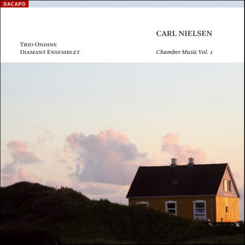 NIELSEN: Chamber Music, Vol. 1