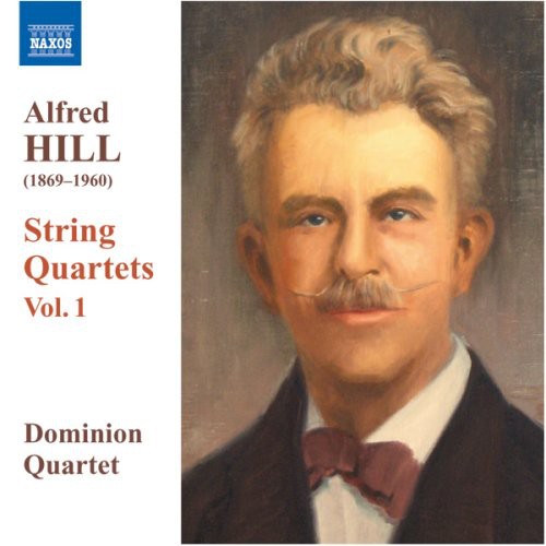 Hill: String Quartets Vol 1 / Dominion Quartet