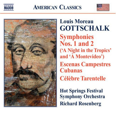 Gottschalk: Symphonies No 1 & 2 / Rosenberg