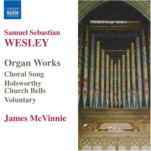 Wesley: Choral Song, Holsworthy Church Bells, Etc / Mcvinnie