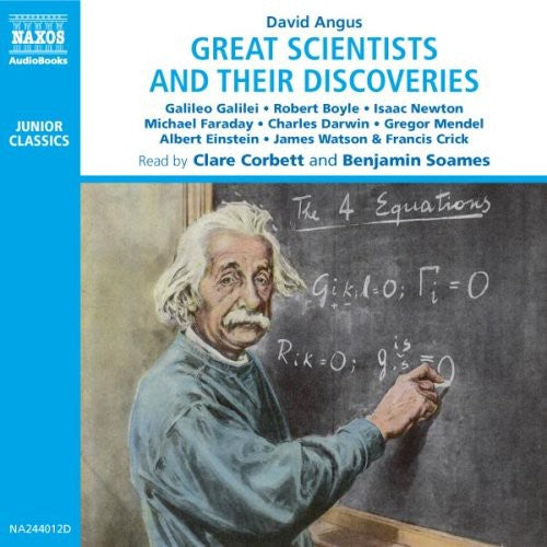 ANGUS, D.: Great Scientists and their Discoveries (Unabridge