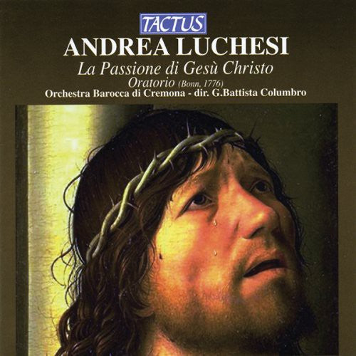 Lucchesi: La Passione di Gesù Cristo