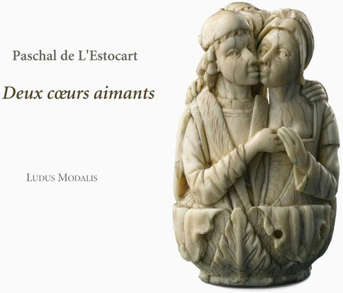 L'Estocart: Deux Coeurs Aimants / Boterf, Ludus Modalis