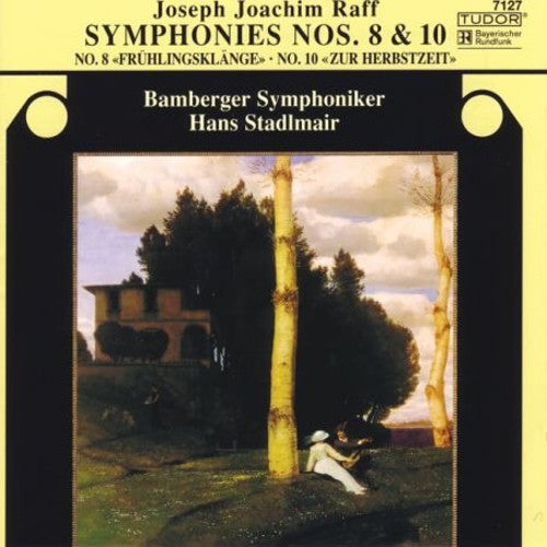 Raff: Symphonies No 8 & 10 / Stadlmair, Bamberg So