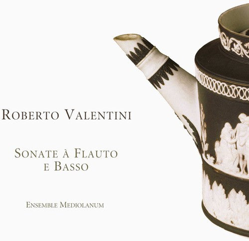 Valentine: Sonate À Flauto E Basso / Ensemble Mediolanum