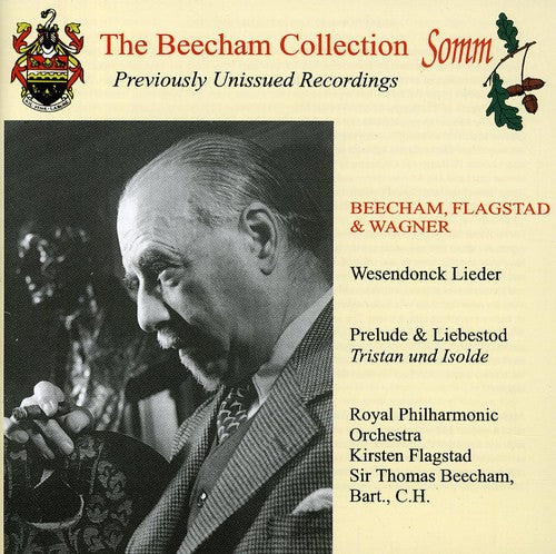 The Beecham Collection: Beecham, Flagstad & Wagner