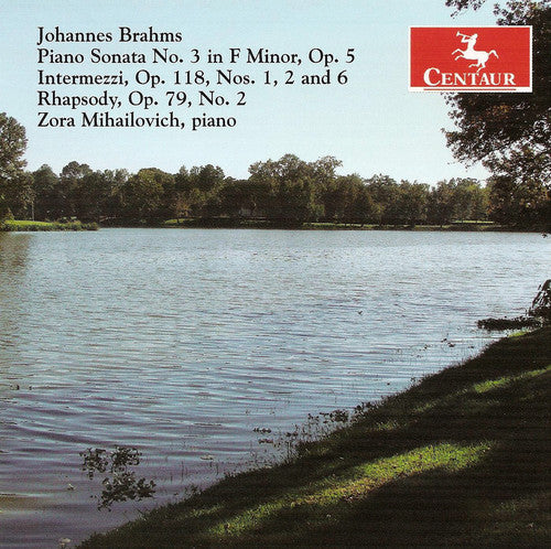 Brahms, J.: Piano Sonata No. 3 / 6 Piano Pieces (Excerpts) /