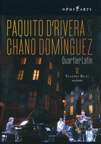 D'RIVERA, Paquito / DOMINGUEZ, Chano: Quartier Latin (Teatro