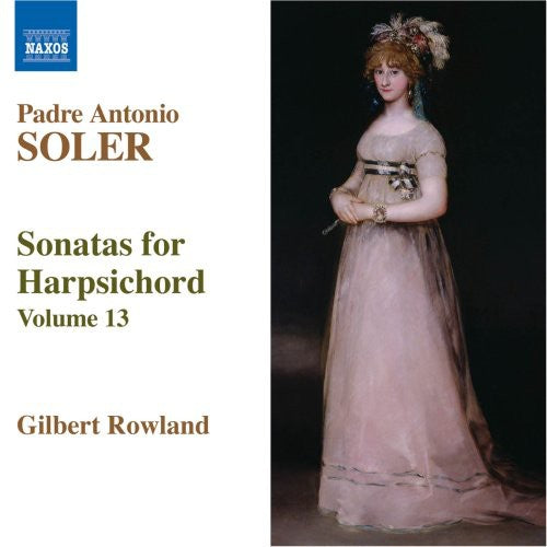Soler: Sonatas For Harpsichord Vol 13 / Gilbert Rowland