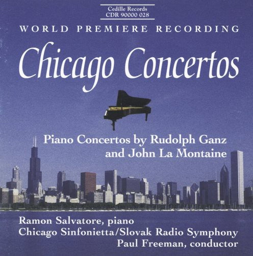 Ganz & La Montaine: Piano Conertos / Salvatore, Freeman, Chicago Sinfonietta