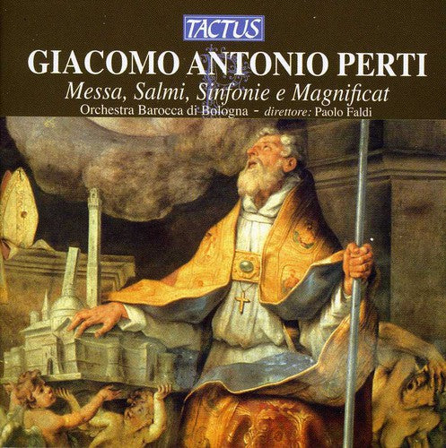 Perti: Messa, Salmi, Sinfonie e Magnificat