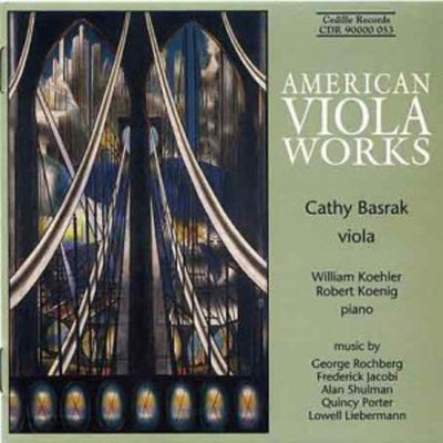 American Viola Works - Rochberg, Jacobi, Shulman, Et Al