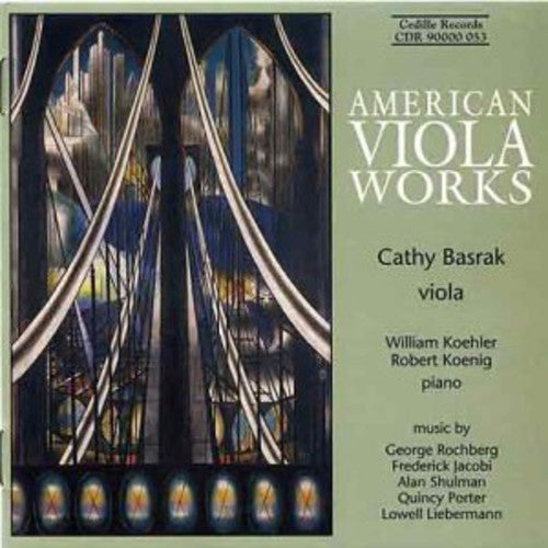 American Viola Works - Rochberg, Jacobi, Shulman, Et Al