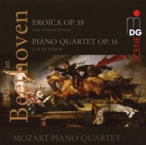 Beethoven: Symphony No 3, Quartet Op. 135 / Mozart Piano Quartet