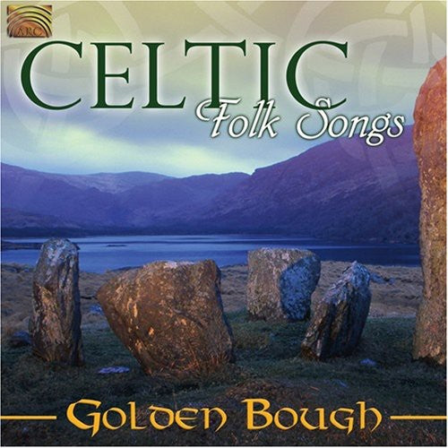 Golden Bough: Celtic Folk Songs