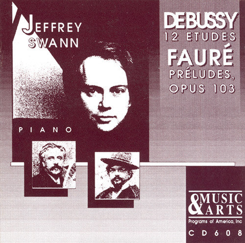 DEBUSSY: 12 Etudes / FAURE: Preludes