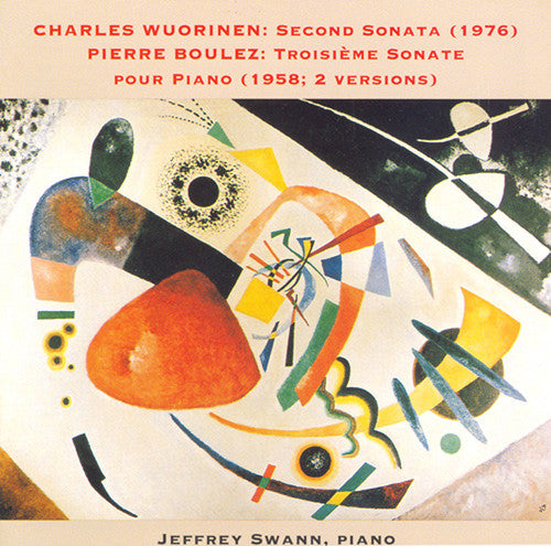 Wuorinen, Boulez: Piano Sonatas / Jeffrey Swann