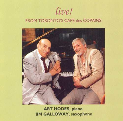 GALLOWAY, Jim / HODES, Art: Live! From Toronto's Cafe des Co