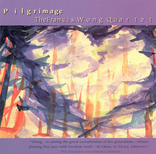 WONG: Pilgrimage / Quartet / Pigeons / Taikoism / Bipolar Im