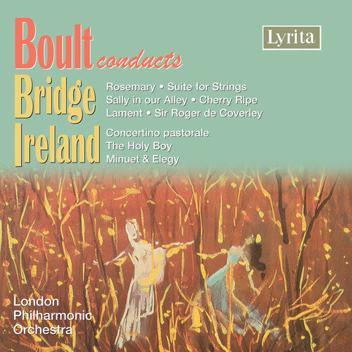 Boult Conducts Bridge & Ireland / London Philharmonic