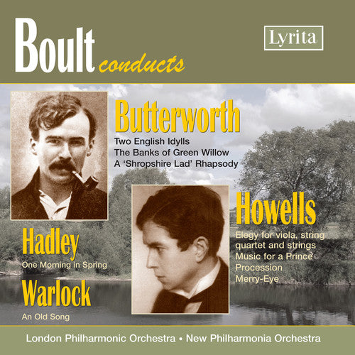 Boult Conducts Butterworth, Howells, Hadley, Warlock