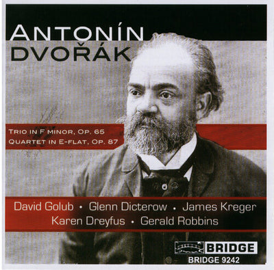Dvorak: Piano Trio No. 3 & Piano Quartet No. 2