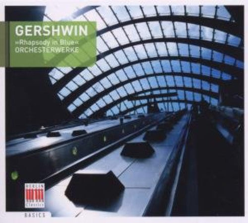 Gershwin: Rhapsody in Blue