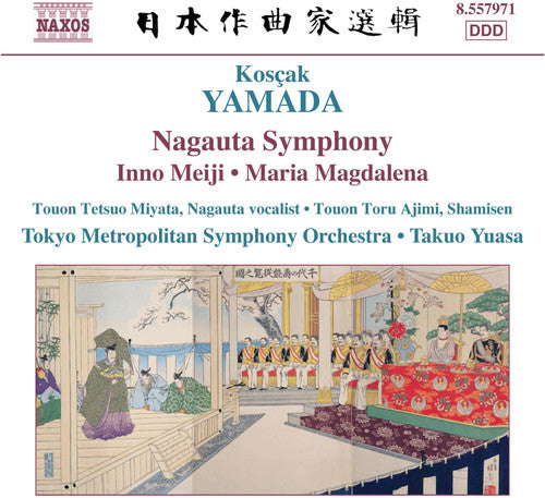 Yamada: Nagauta Symphony, Etc / Miyata, Ajimi, Yuasa, Et Al