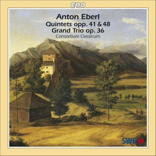 EBERL: Piano Quintets and Piano Trio