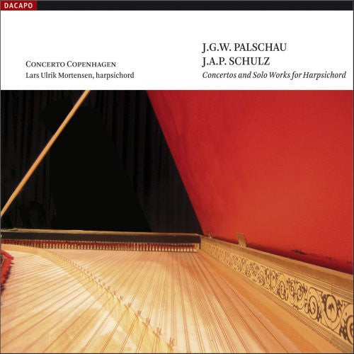 Palschau, Et Al: Concertos And Solo Works For Harpsichord