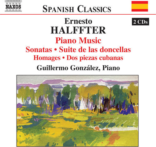 Spanish Classics - Halffter: Piano Music / Gonzalez