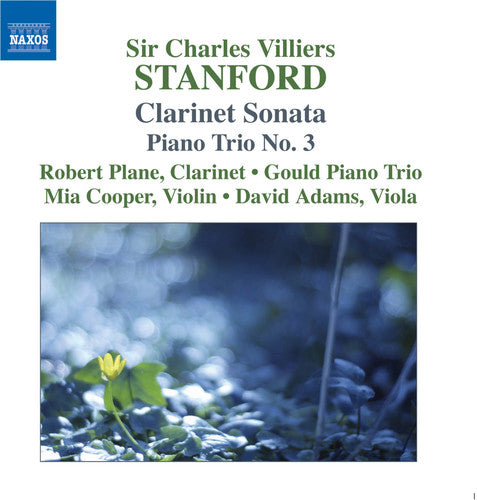 Stanford: Clarinet Sonata, Piano Trio No 3 / Plane, Et Al