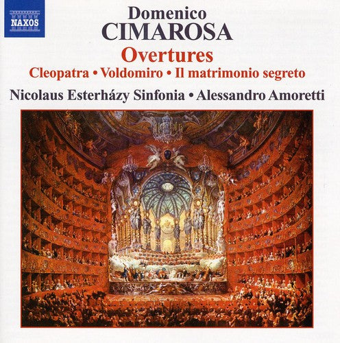 Cimarosa: Overtures / Amoretti, Nicolaus Esterházy Sinfonia