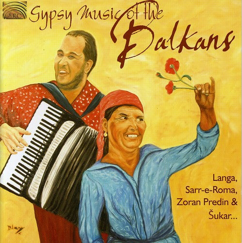 Gypsy Music of the Balkans