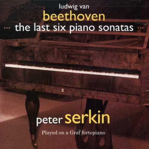 LAST SIX PIANO SONATAS