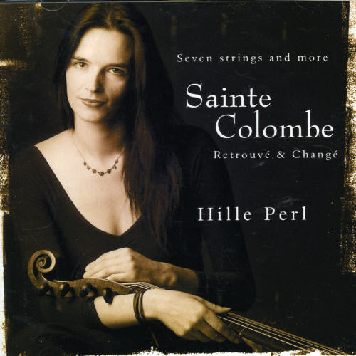 Sainte Colombe: Retrouve et Change / Hille Perl