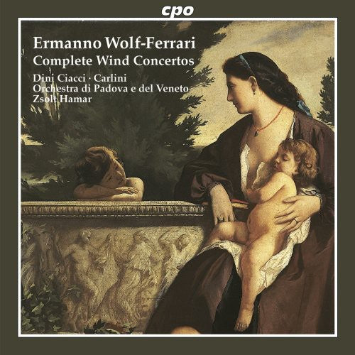Wolf-ferrari: Complete Wind Concertos / Ciacci, Hamar
