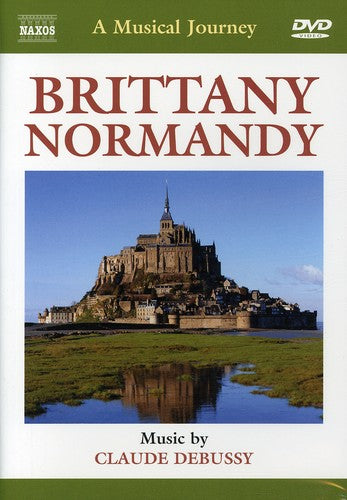 Naxos Musical Journey - Brittany & Normandy