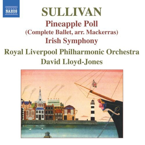 Sullivan: Pineapple Poll / Lloyd-Jones, Royal Liverpool PO