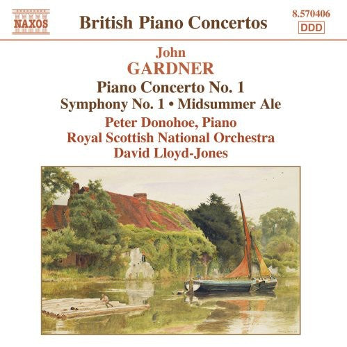 Gardner: Piano Concerto, Symphony No 1, Etc / Donohoe