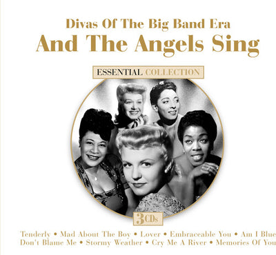 & THE ANGELS SING: DIVAS OF BIG BAND ERA / VARIOUS