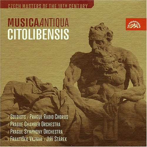 Musica Antiqua Citolibensis. Czech Masters of the 18th Centu