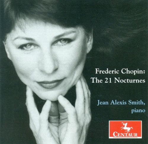 Chopin: The 21 Nocturnes / Jean Alexis Smith