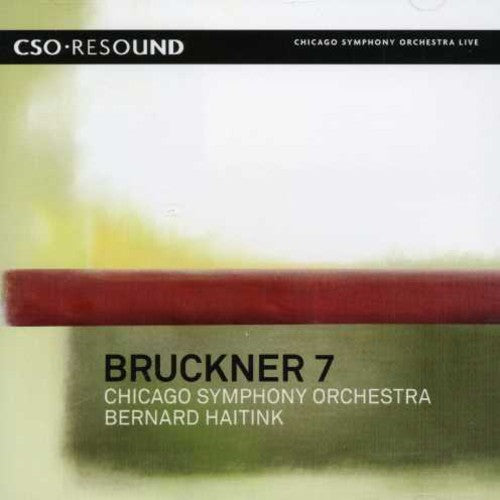 Bruckner: Symphony No 7 / Haitink, Chicago SO